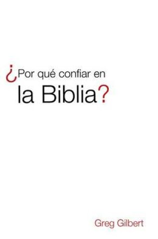 Cover of Por Que Confiar en la Biblia? (Spanish, Pack Of 25)