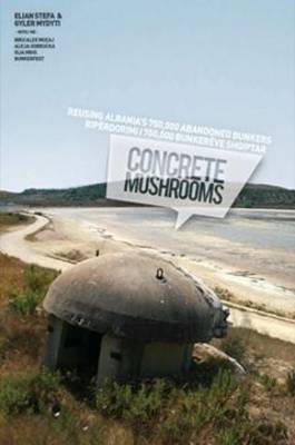 Cover of Concrete Mushrooms