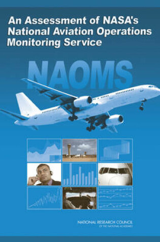Cover of An Assessment of NASA's National Aviation Operations Monitoring Service