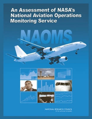 Book cover for An Assessment of NASA's National Aviation Operations Monitoring Service