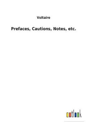 Book cover for Prefaces, Cautions, Notes, etc.