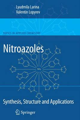 Book cover for Nitroazoles: Synthesis, Structure and Applications