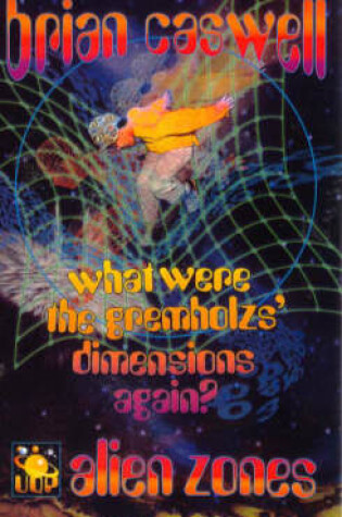 Cover of What Were the Gremholzs' Dimensions Again?
