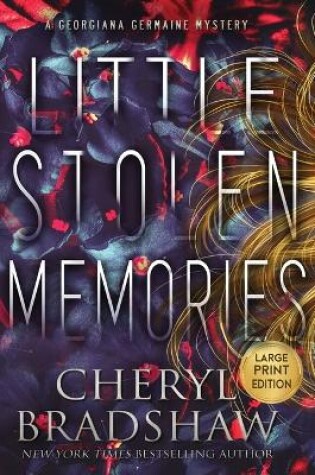 Cover of Little Stolen Memories, Large Print Edition