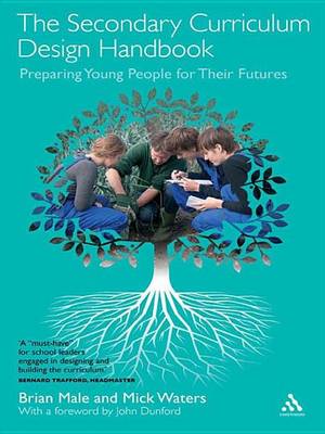 Book cover for The Secondary Curriculum Design Handbook: Preparing Young People for Their Futures