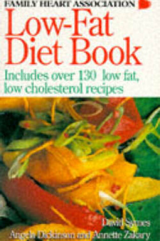 Cover of The Family Heart Association Low-fat Diet Book