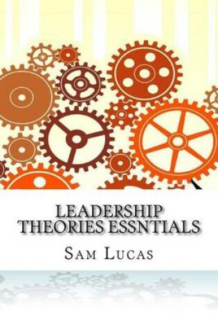 Cover of leadership theories Essntials