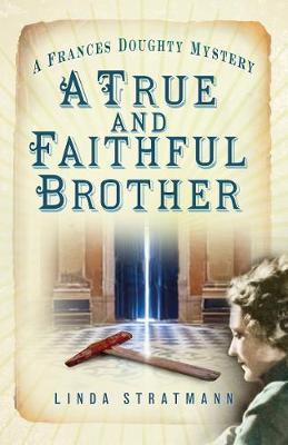 Book cover for A True and Faithful Brother