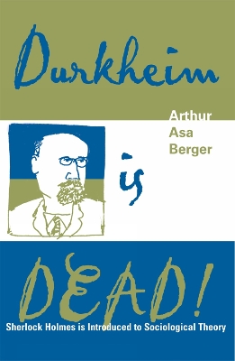 Book cover for Durkheim is Dead!