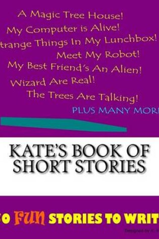 Cover of Kate's Book Of Short Stories