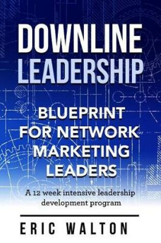 Cover of Downline Leadership