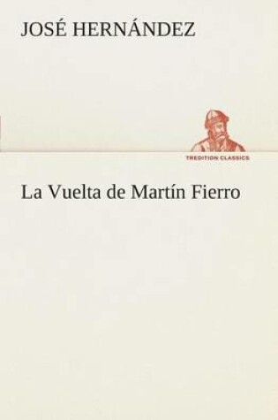 Cover of La Vuelta de Martín Fierro