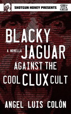 Book cover for Blacky Jaguar Against the Cool Clux Cult