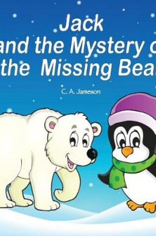 Cover of Jack and the Mystery of the Missing Bear