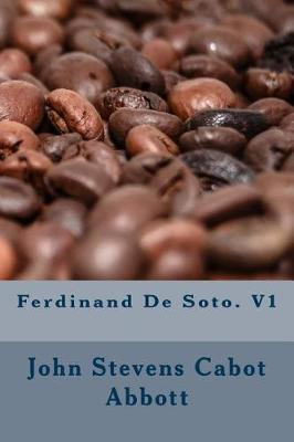 Book cover for Ferdinand de Soto. V1