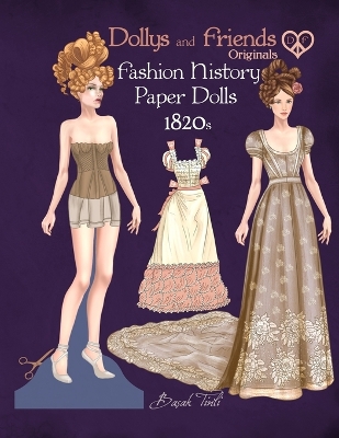 Book cover for Dollys and Friends Originals Fashion History Paper Dolls, 1820s