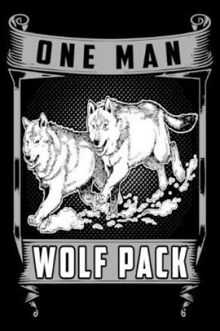 Cover of One Man Wolf Pack