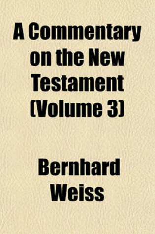 Cover of A Commentary on the New Testament (Volume 3)