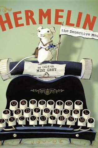 Cover of Hermelin the Detective Mouse