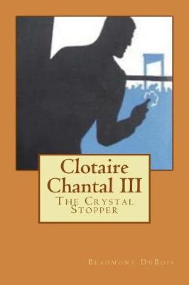 Book cover for Clotaire Chantal III