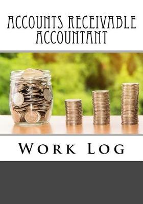 Cover of Accounts Receivable Accountant Work Log