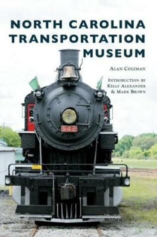 Cover of North Carolina Transportation Museum