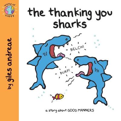 Cover of The Thanking You Sharks (World of Happy)