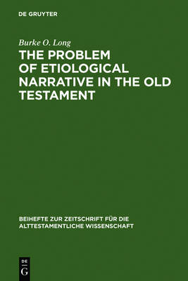 Cover of The Problem of Etiological Narrative in the Old Testament