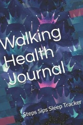 Cover of Walking Health Journal