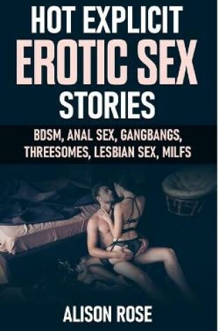 Cover of Hot Explicit Erotic Sex Stories