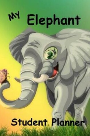 Cover of My Elephant Student Planner