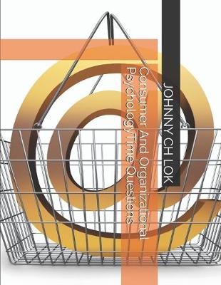 Book cover for Consumer And Organizational PsychologyTime Questions