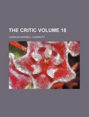 Book cover for The Critic Volume 18