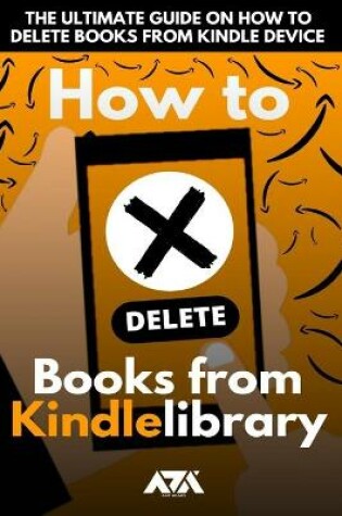 Cover of How to Delete Books from my Kindle Library