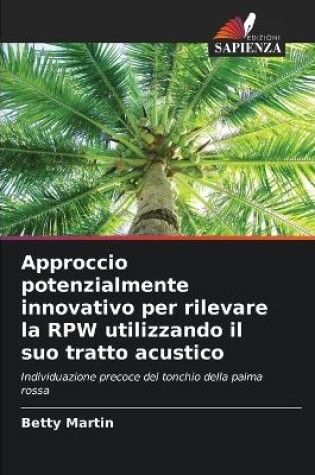 Cover of Approccio potenzialmente innovativo per rilevare la RPW utilizzando il suo tratto acustico