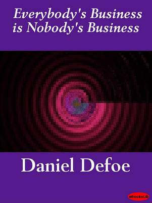 Book cover for Everybody's Business Is Nobody's Business