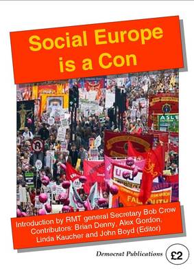 Book cover for Social Europe is a Con