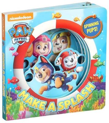 Book cover for Nickelodeon Paw Patrol: Make a Splash!