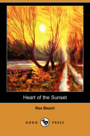 Cover of Heart of the Sunset (Dodo Press)