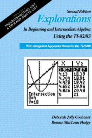 Cover of Explorations in Beginning and Intermediate Algebra Using the TI-82/83