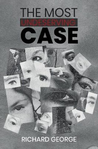 Cover of The Most Undeserving Case