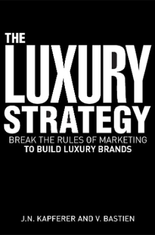 Cover of The Luxury Strategy