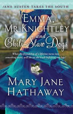 Book cover for Emma, Mr. Knightley and Chili-Slaw Dogs