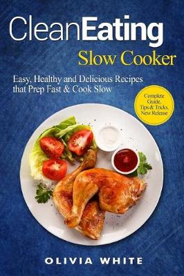 Cover of Clean Eating Slow Cooker