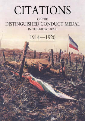 Book cover for Citations of the Distinguished Conduct Medal 1914-1920