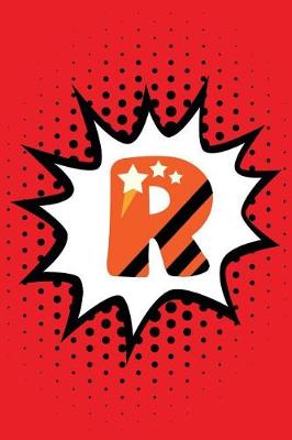 Book cover for Superhero Comic Book 'R' Monogram Journal