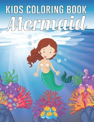 Book cover for Kids Coloring Book Mermaid