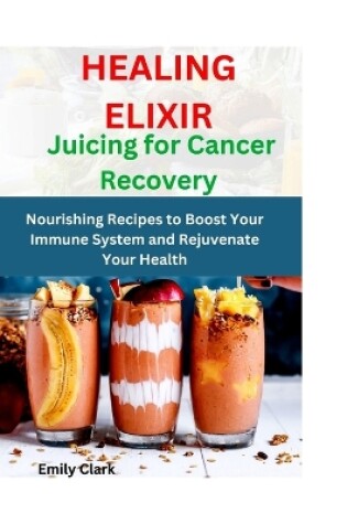 Cover of Healing Elixirs