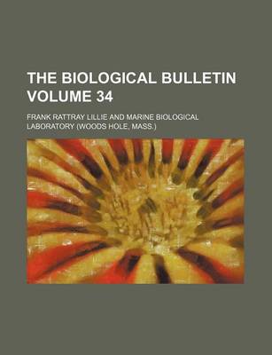 Book cover for The Biological Bulletin Volume 34