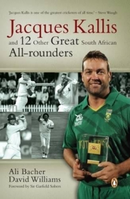 Book cover for Jacques Kallis and 12 other great South African all-rounders